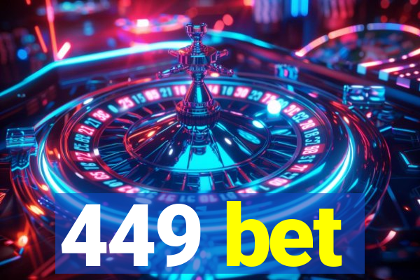 449 bet